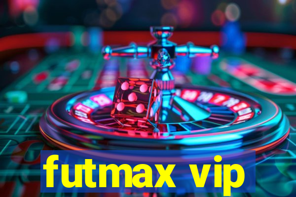 futmax vip